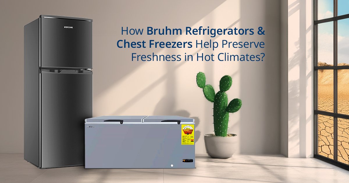 How-Bruhm-Refrigerators-and-Chest-Freezers-Help-Preserve-Freshness-in-Hot-Climates